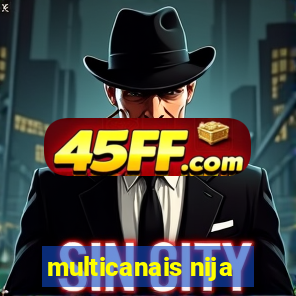 multicanais nija